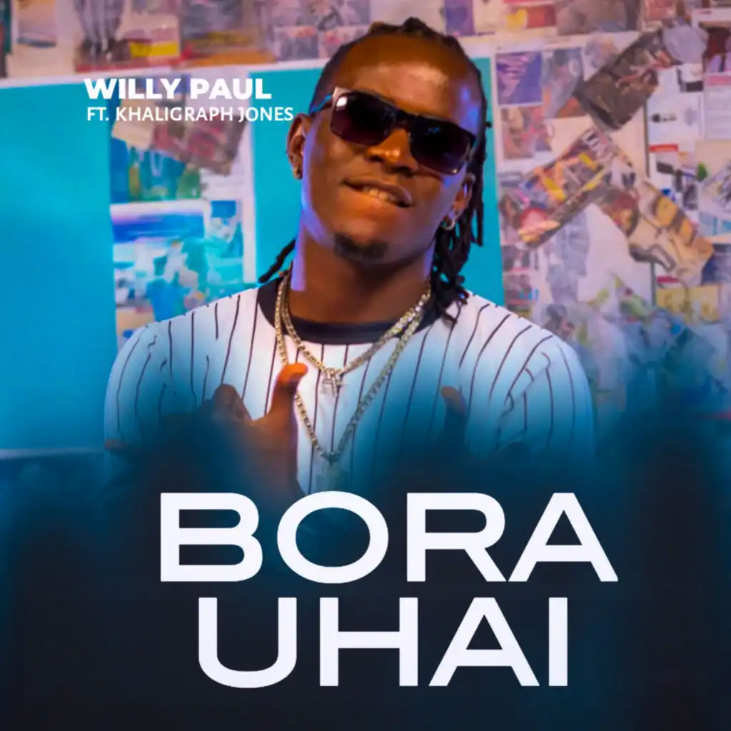 Bora Uhai (feat. Khaligraph Jones)