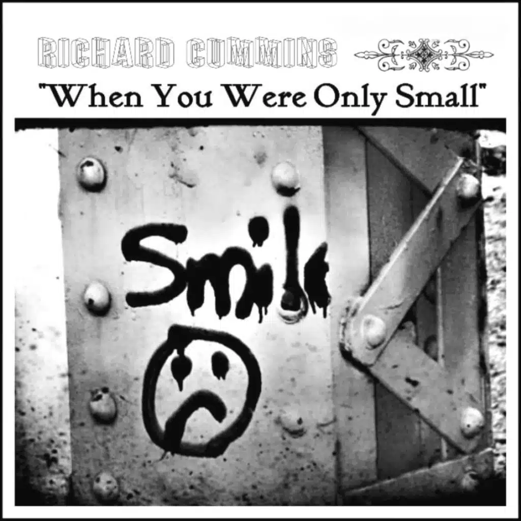Smile (When You Were Only Small)