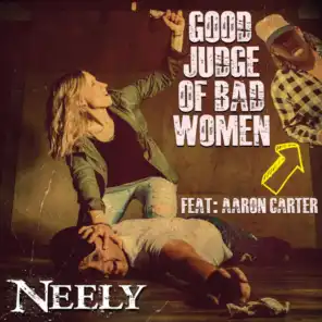 Good Judge of Bad Women (feat. Aaron Carter)
