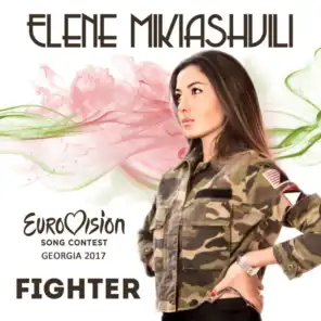 Fighter (Eurovision Georgia 2017) (feat. Ylva & Linda)