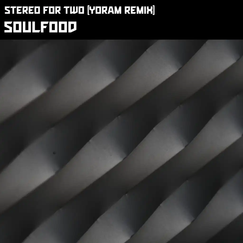 Soulfood (Yoram Remix)