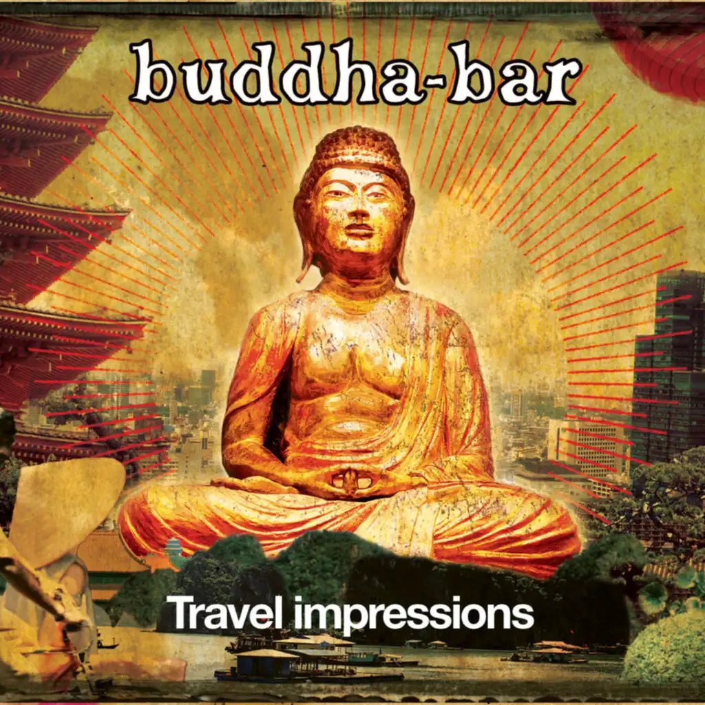 Buddha Bar Travel Impressions