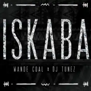 Wande Coal & DJ Tunez