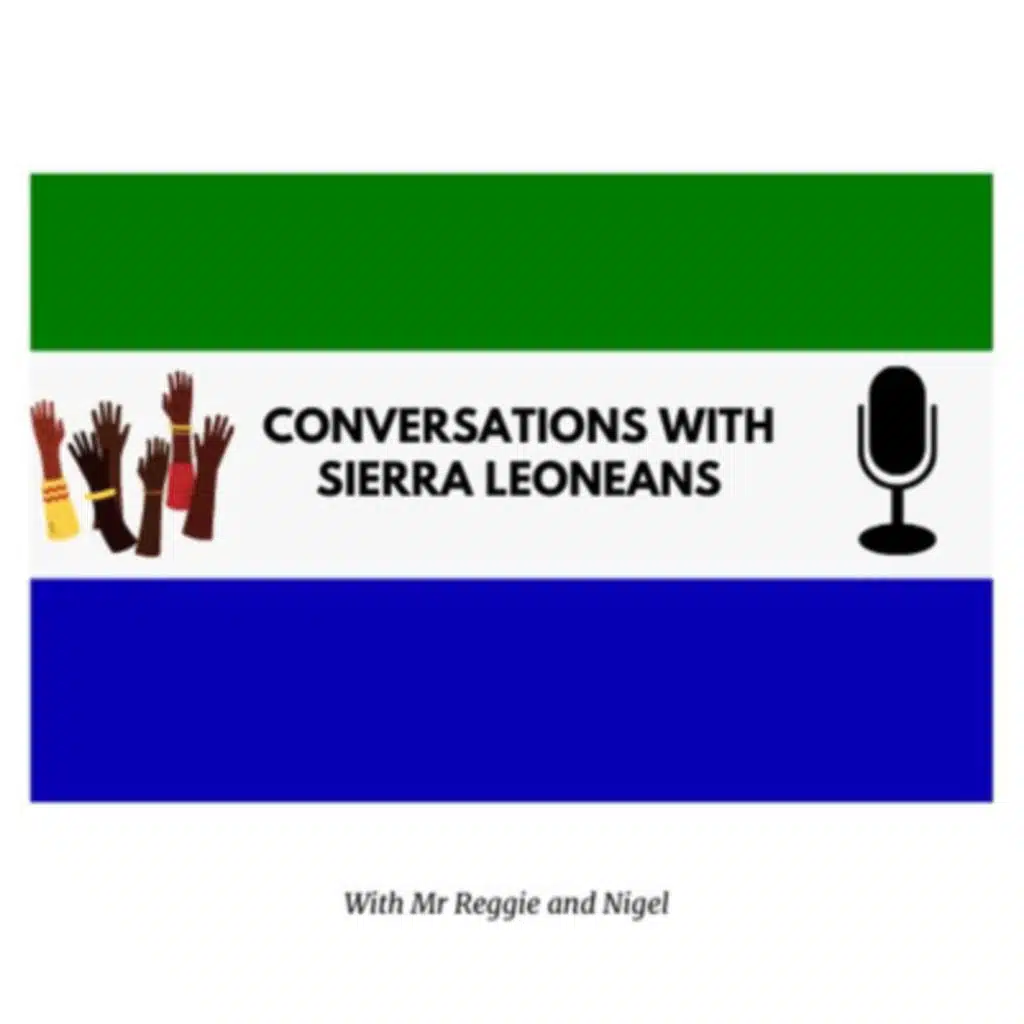 From London to Sierra Leone (Part 1) featuring author Nadia Maddy