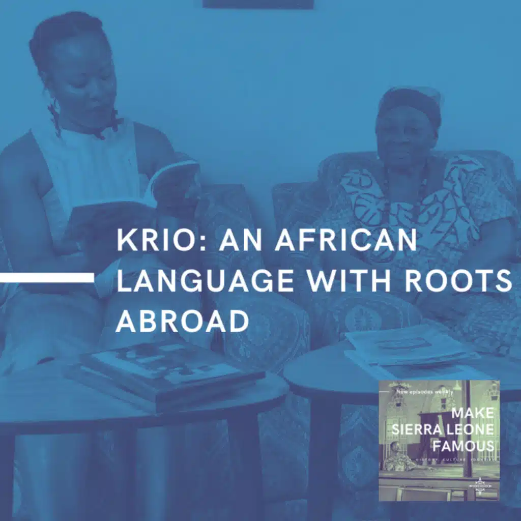 Krio: An African Language with Roots Abroad