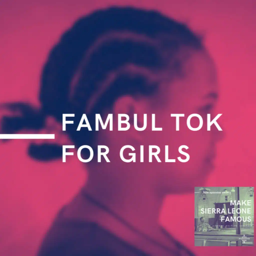 Fambul Tok for Girls
