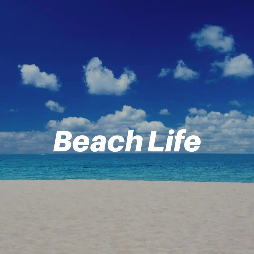 Beach Life