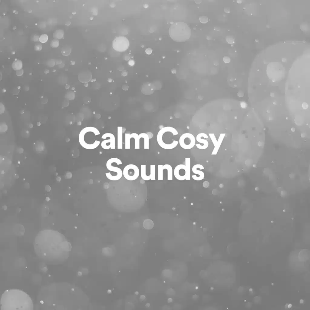 Calm Cosy Sounds