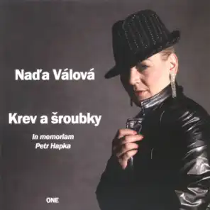 Krev a sroubky (feat. Michael Kocab, Petr Hapka, Michal Horacek)