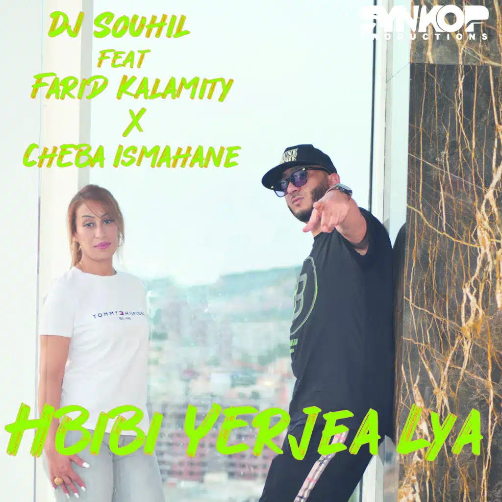 Hbibi Yerjea Lya (feat. Farid Kalamity & Cheba Ismahane)