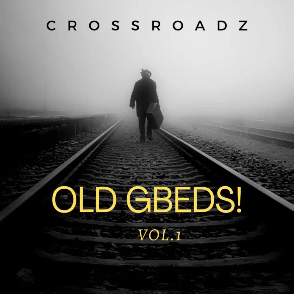 Old Gbeds! Vol.1
