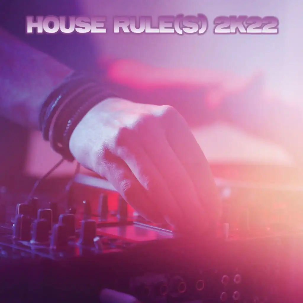 House Rule(S) 2k22