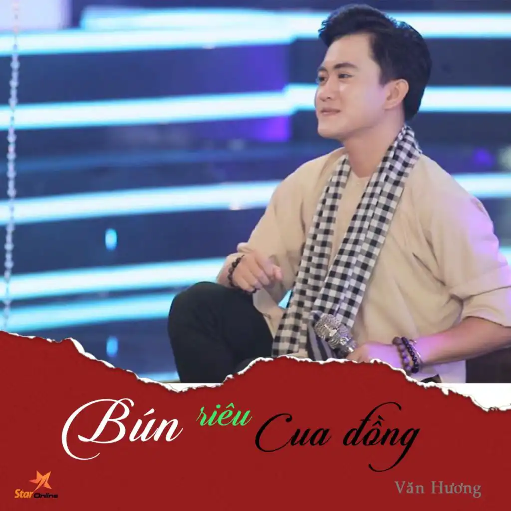 Bún Riêu Cua Đồng (Tân Cổ) [feat. Star Online]