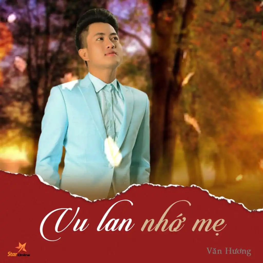 Vu Lan Nhớ Mẹ (feat. Star Online)