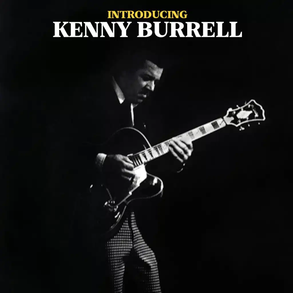 Introducing Kenny Burrell