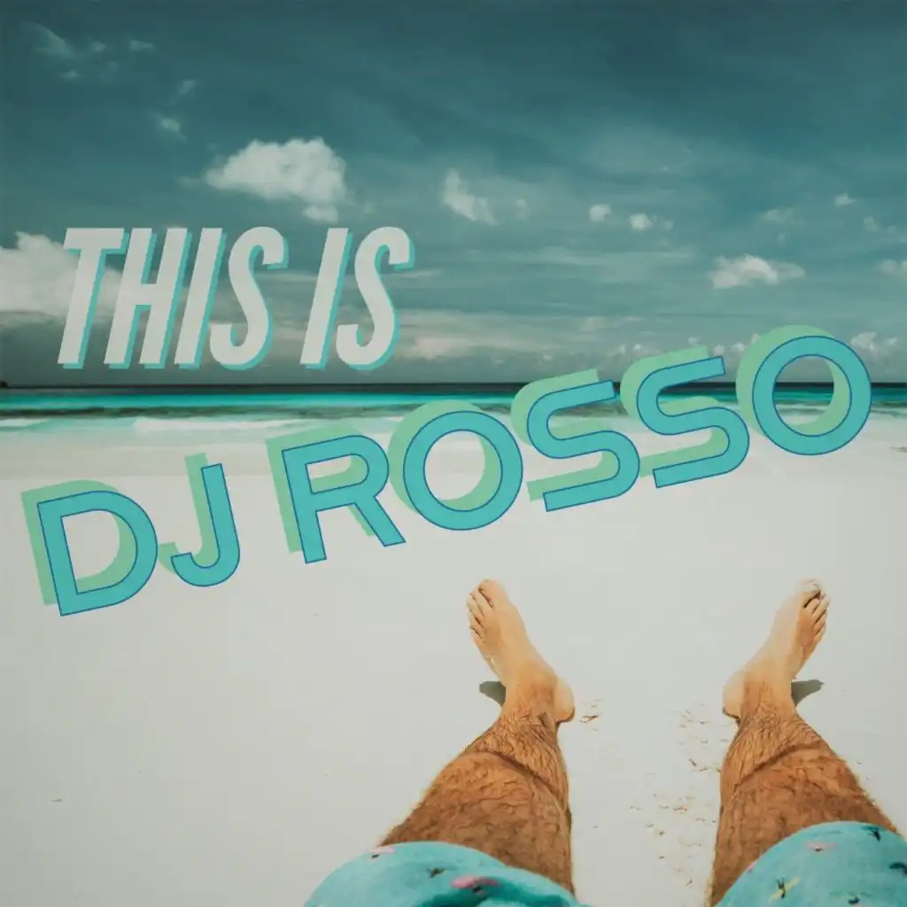 This Is DJ Rosso