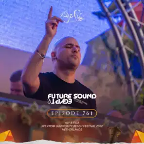 FSOE 761 - Future Sound Of Egypt Episode 761