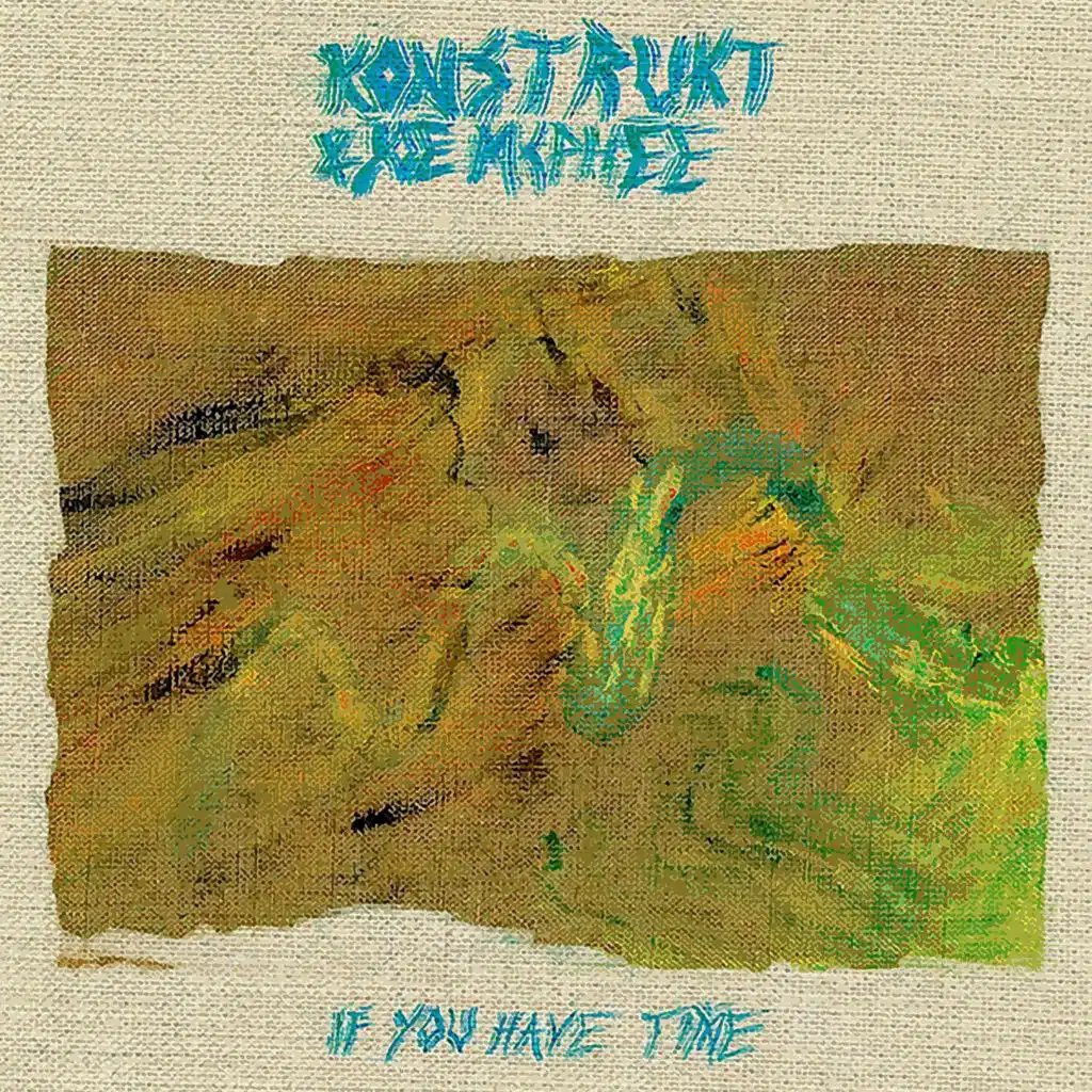 If You Have Time (feat. Joe Mcphee)