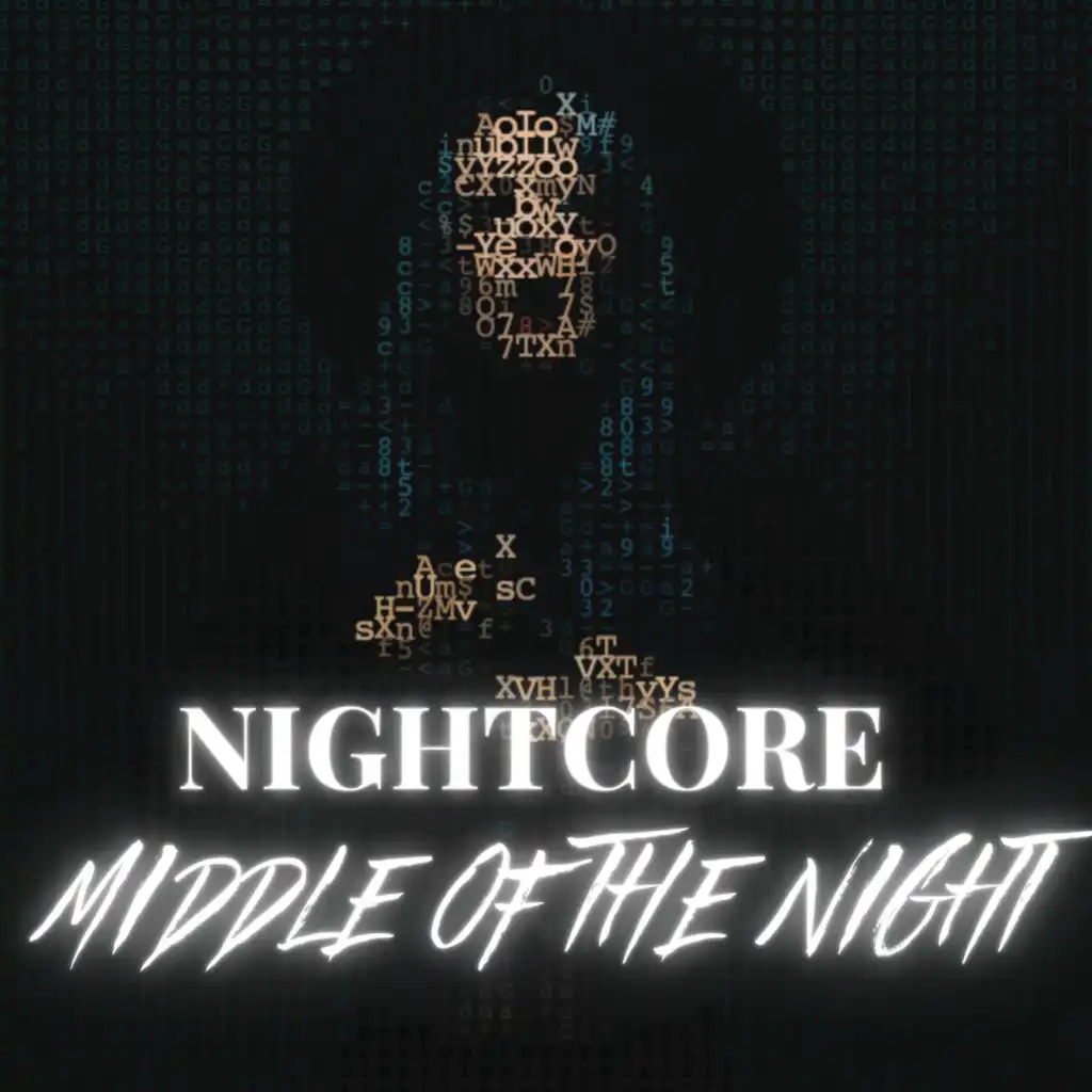 Middle Of The Night (Nightcore Version)