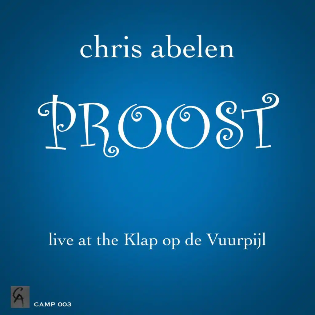 Proost (Live at the Klap Op De Vuurpijl)
