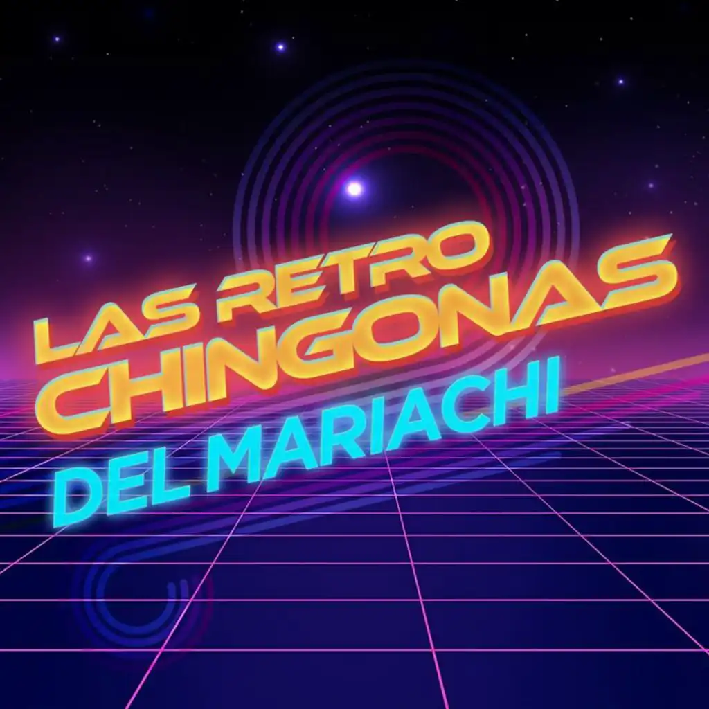 Las Retro Chingonas Del Mariachi