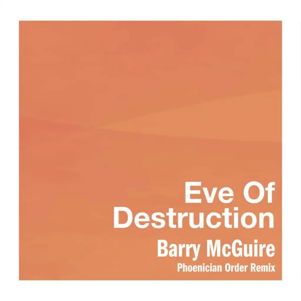 Eve Of Destruction (Phoenician Order Remix)