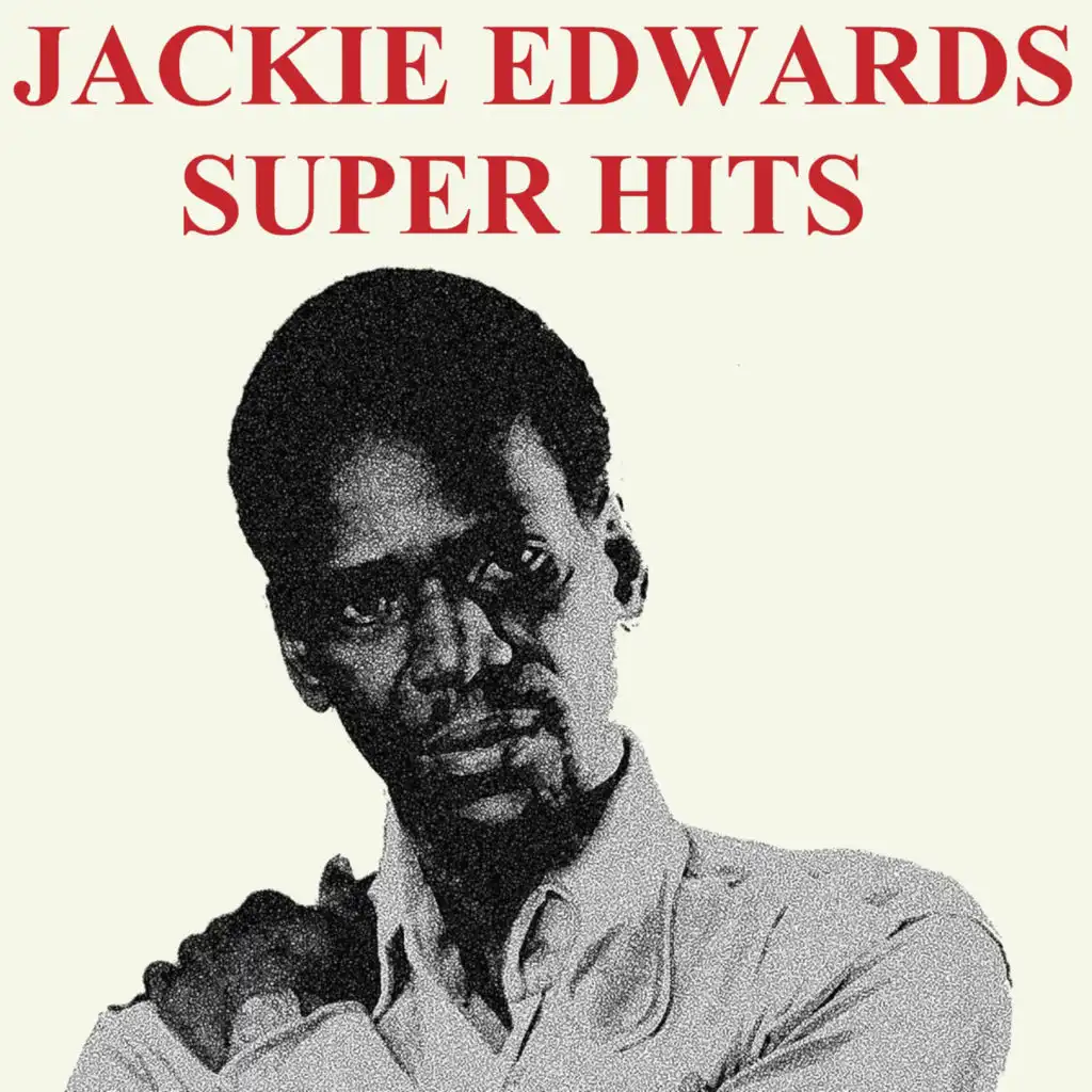 Jackie Edwards Super Hits