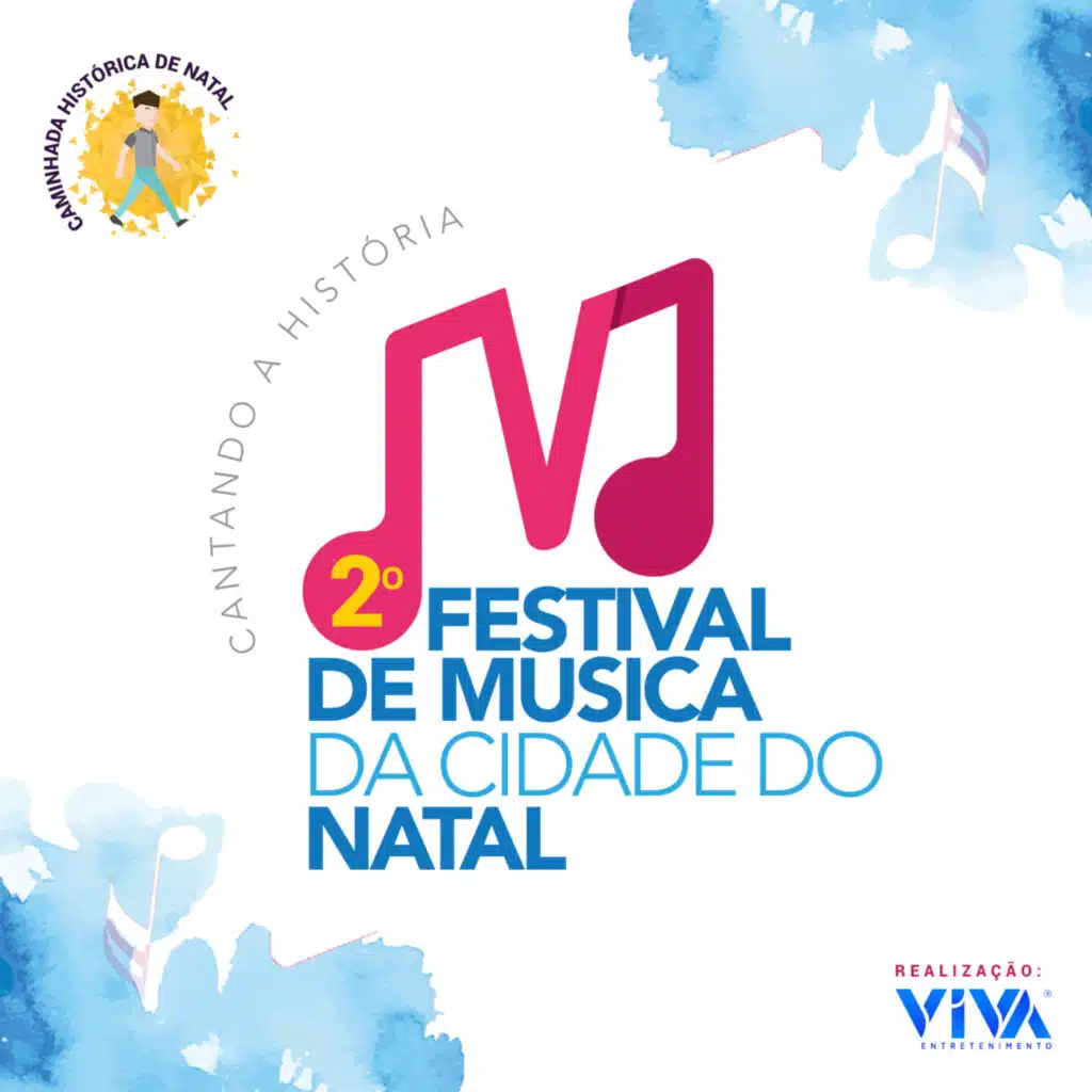 Cantando a História - 2º Festival de Música da Cidade do Natal