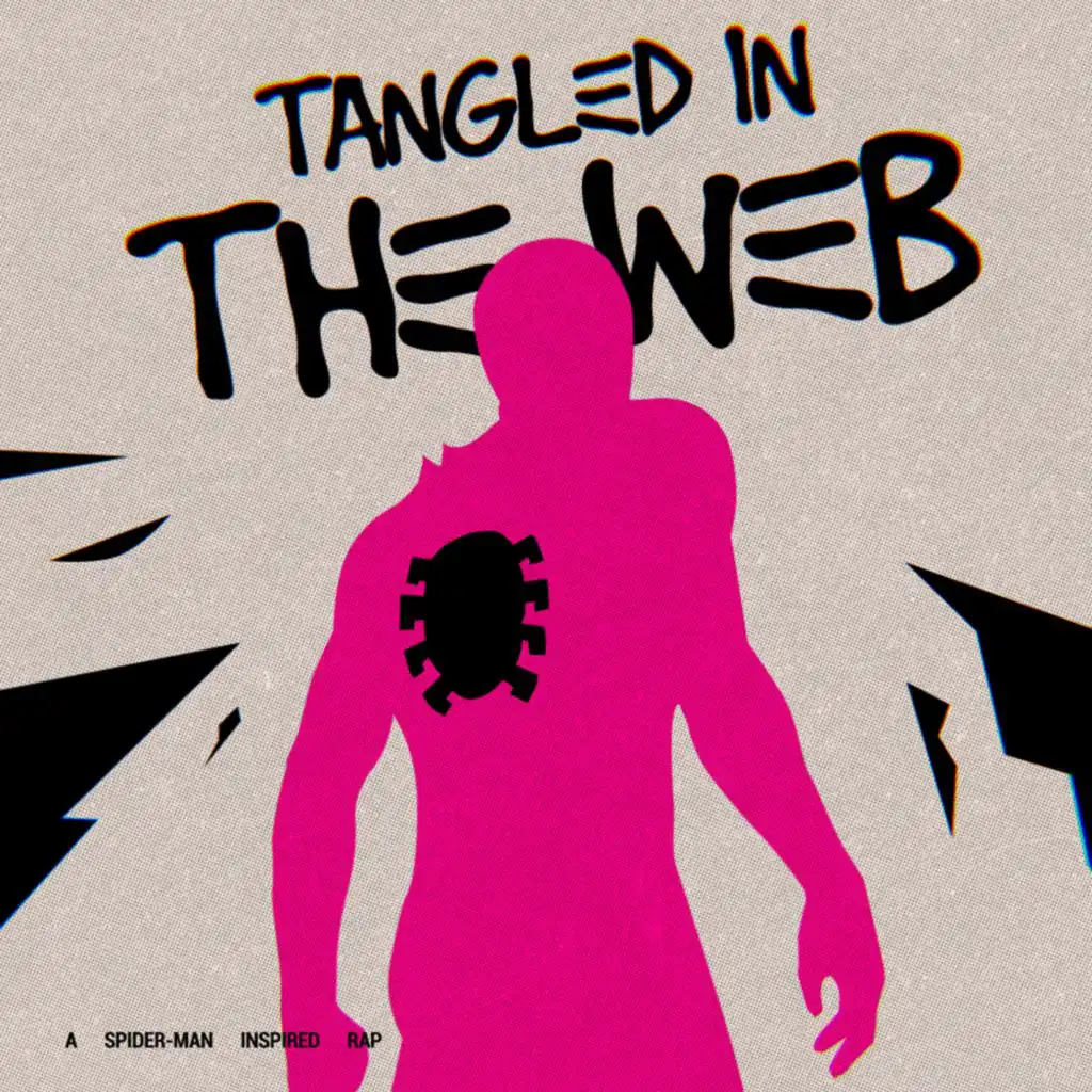 Tangled in the Web (Spider-Man Rap) (feat. Ben Schuller)