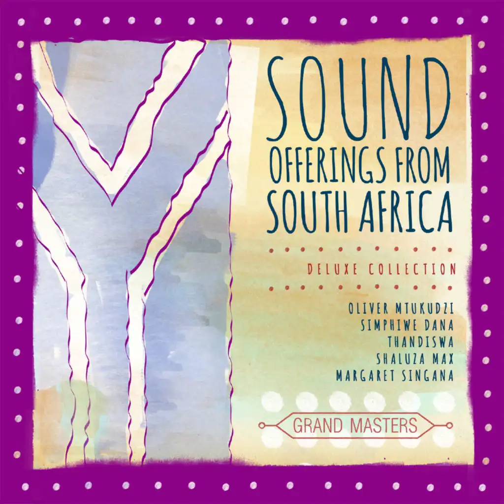 Grand Masters Collection: Sound Offerings from South Africa