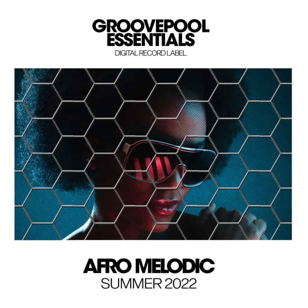 Afro Melodic Summer 2022