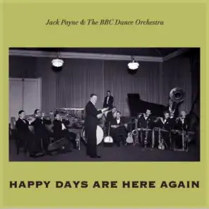 Jack Payne & The BBC Dance Orchestra