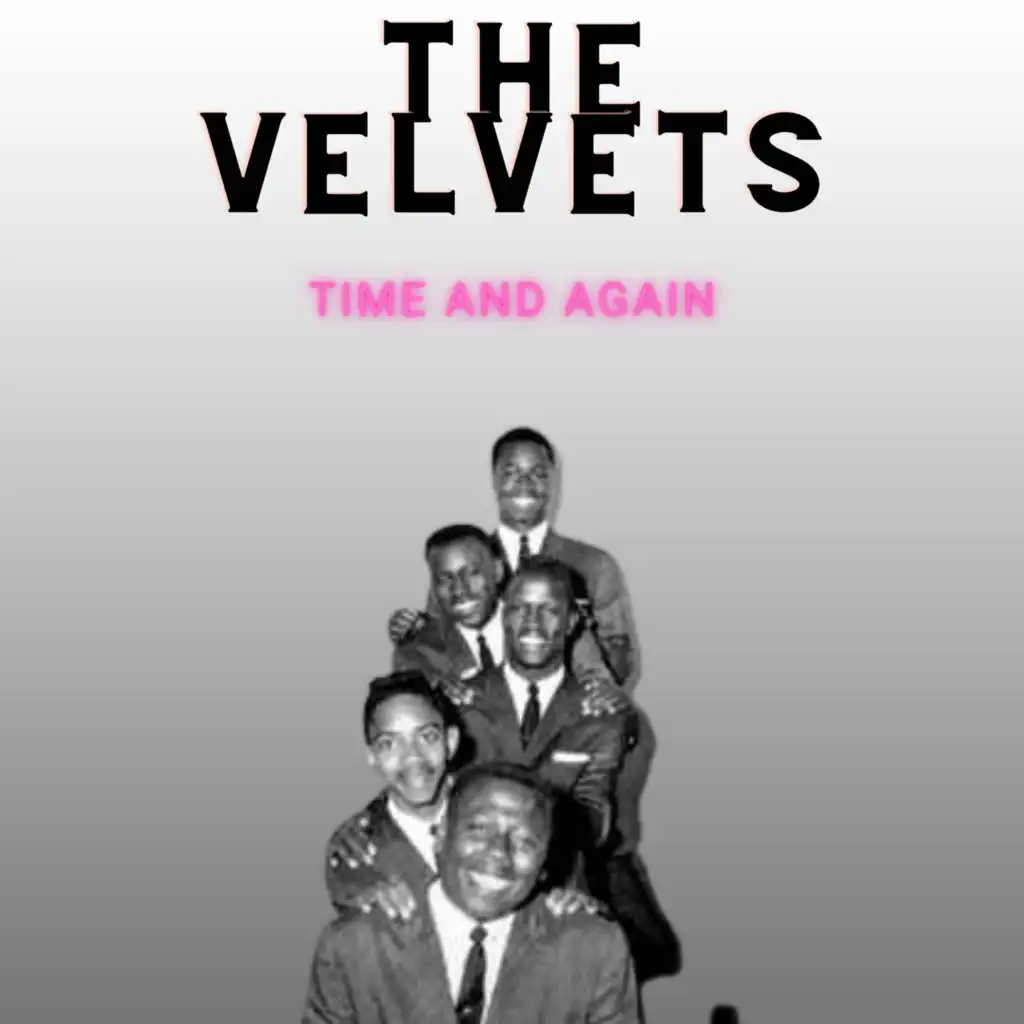 Time and Again - The Velvets