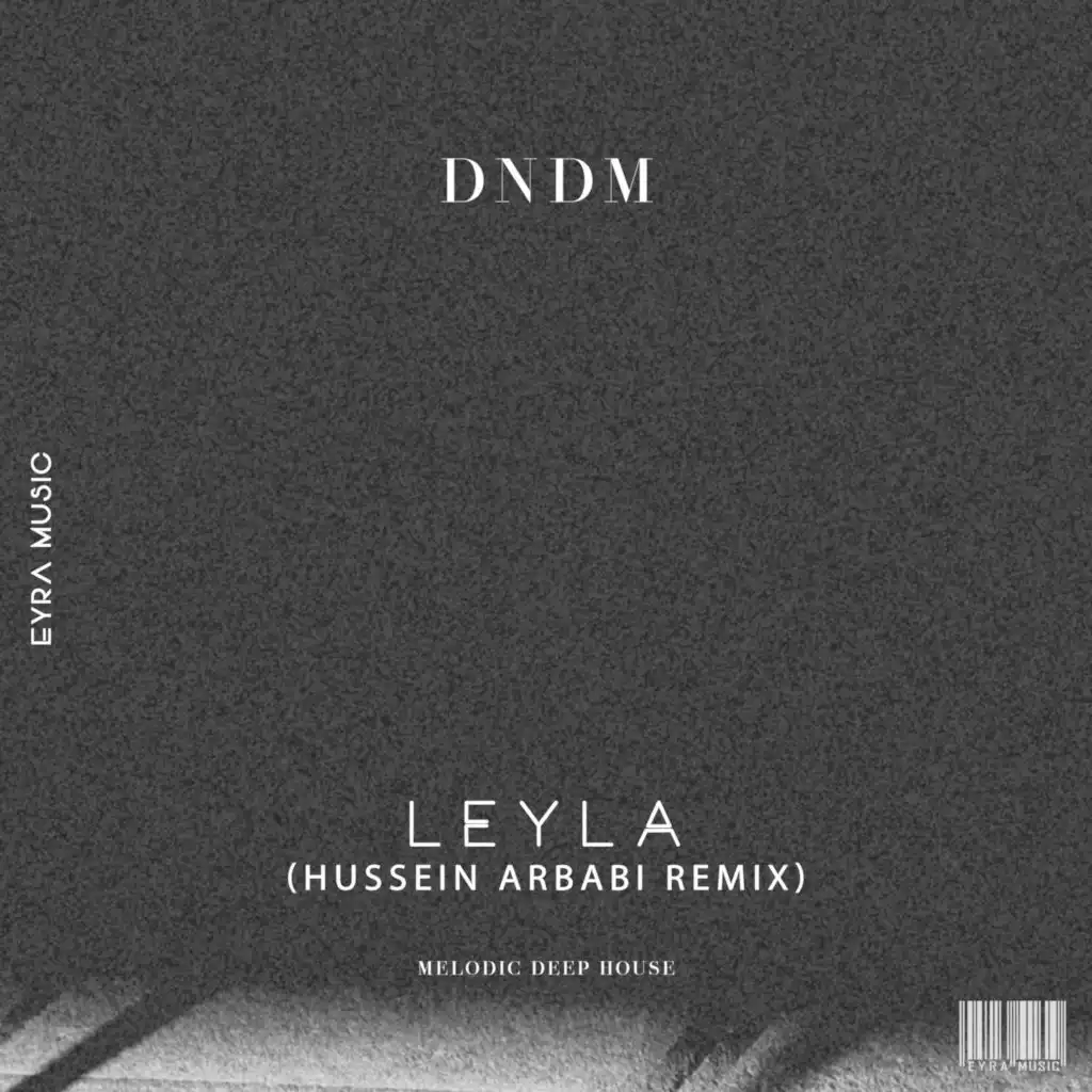 Leyla (Hussein Arbabi Remix)