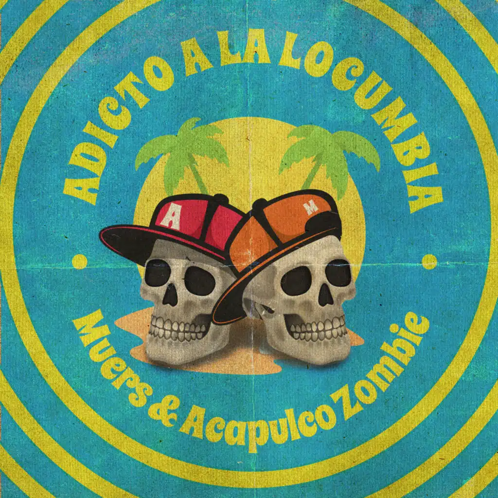 Muers & Acapulco Zombie