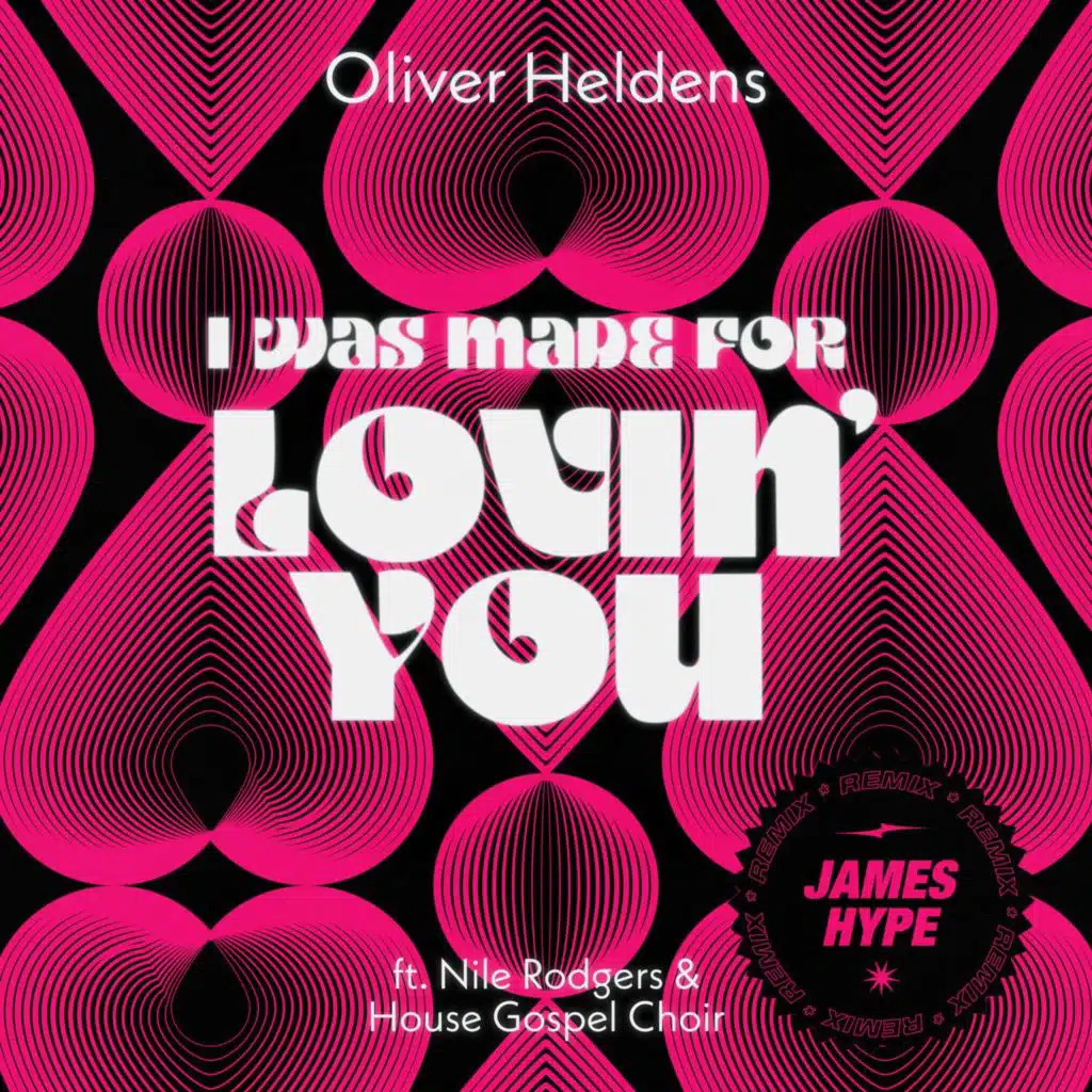 I Was Made For Lovin' You (James Hype Remix) [feat. Nile Rodgers & House Gospel Choir]