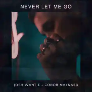 Josh Wantie & Conor Maynard