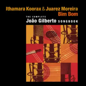 Ithamara Koorax & Juarez Moreira