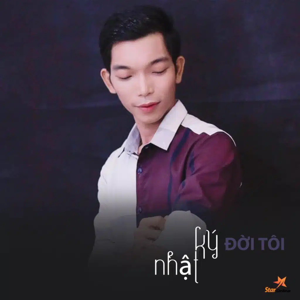 Nhật Ký Đời Tôi (feat. Star Online)