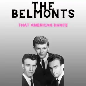 That American Dance - The Belmonts