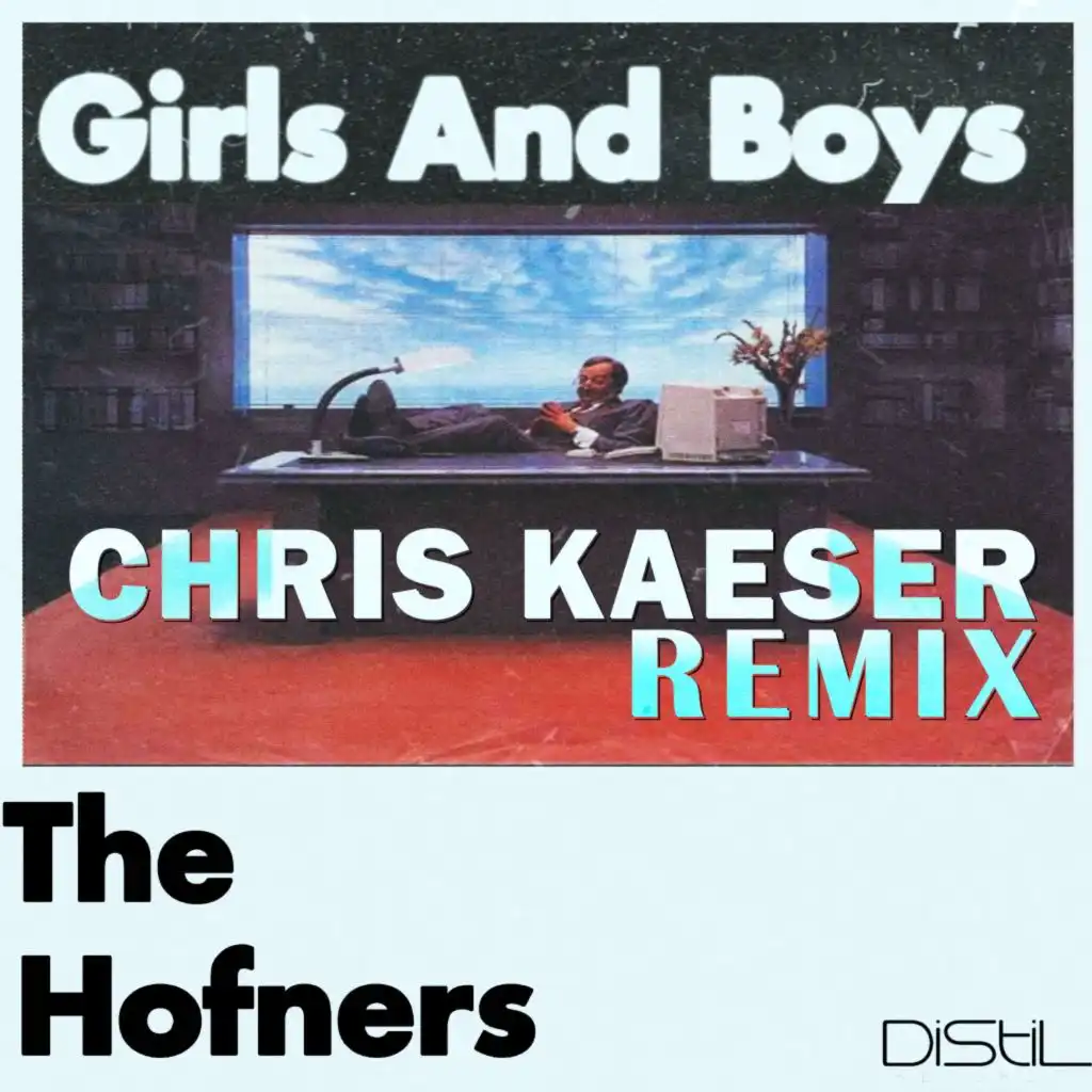 Girls and Boys (Chris Kaeser Extended Mix)