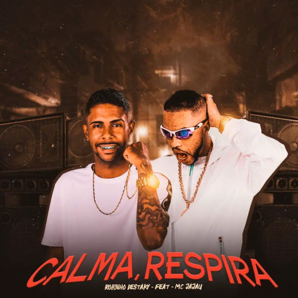 Calma Respira (Brega Funk)
