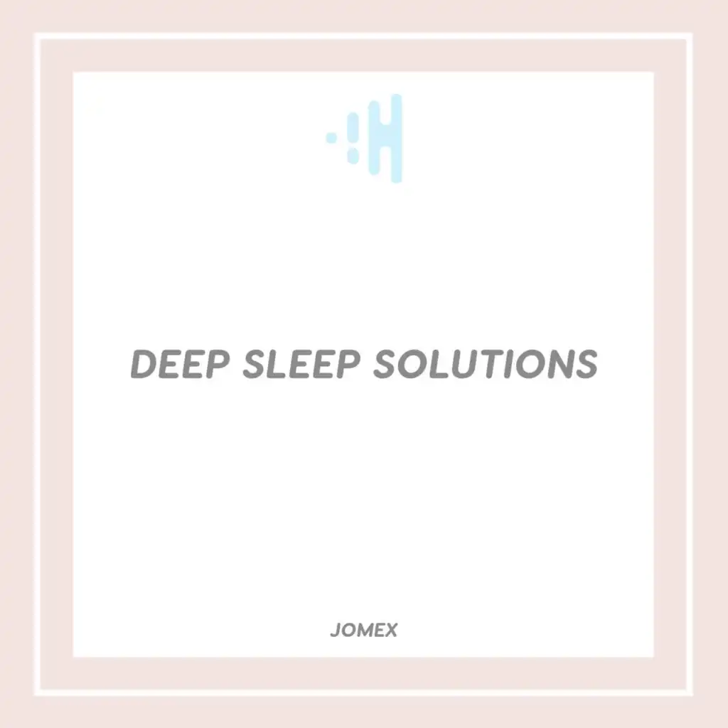 Deep Sleep Solutions