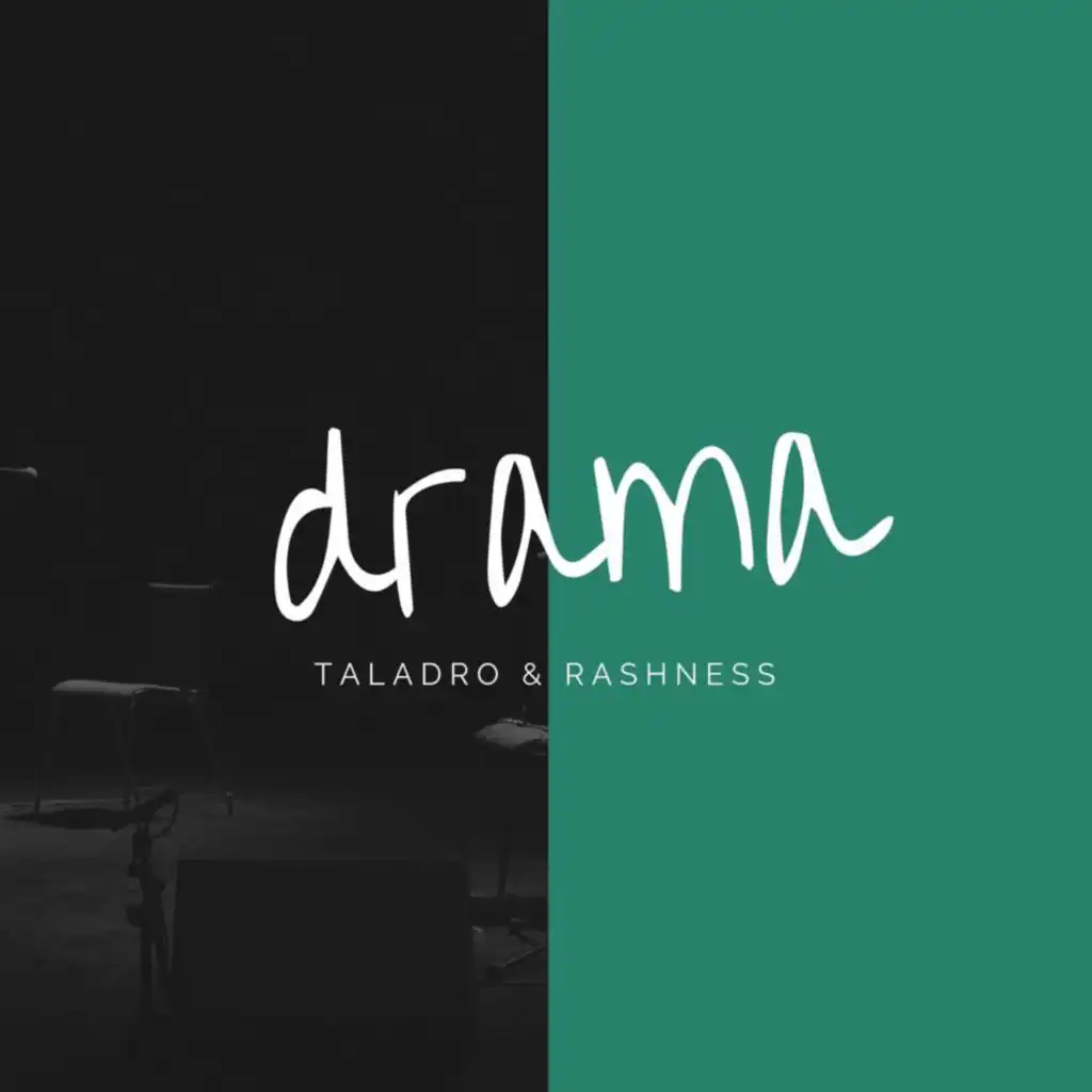Drama (feat. Rashness)