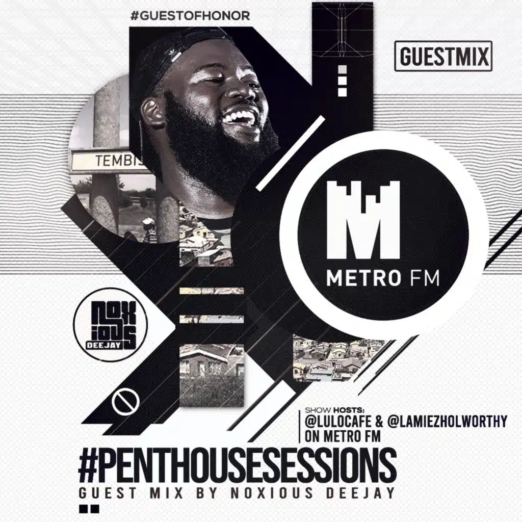 #PentHouseSessions On Metro FM [Noxious DJ GuestMix]