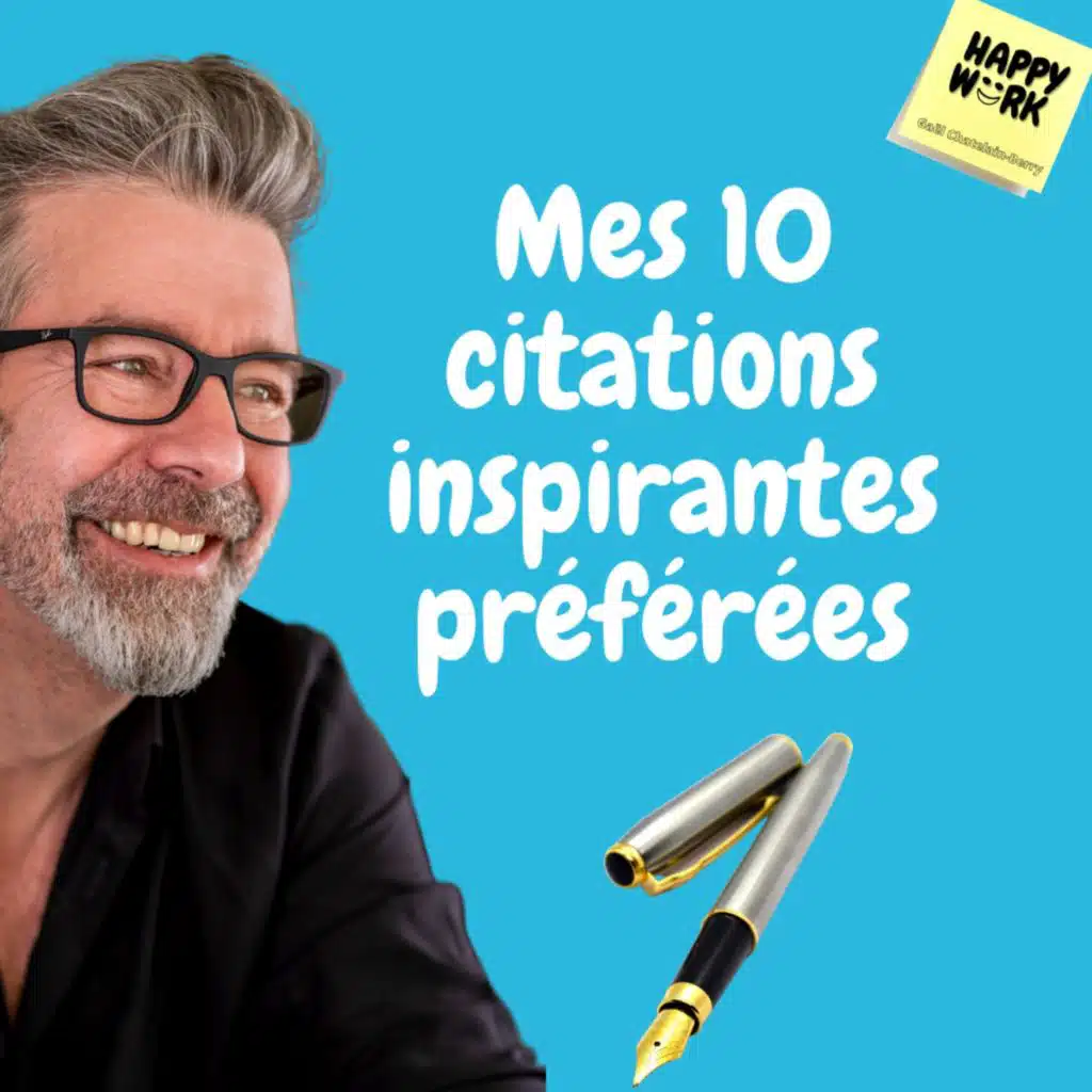 #536- Mes 10 citations inspirantes préférées