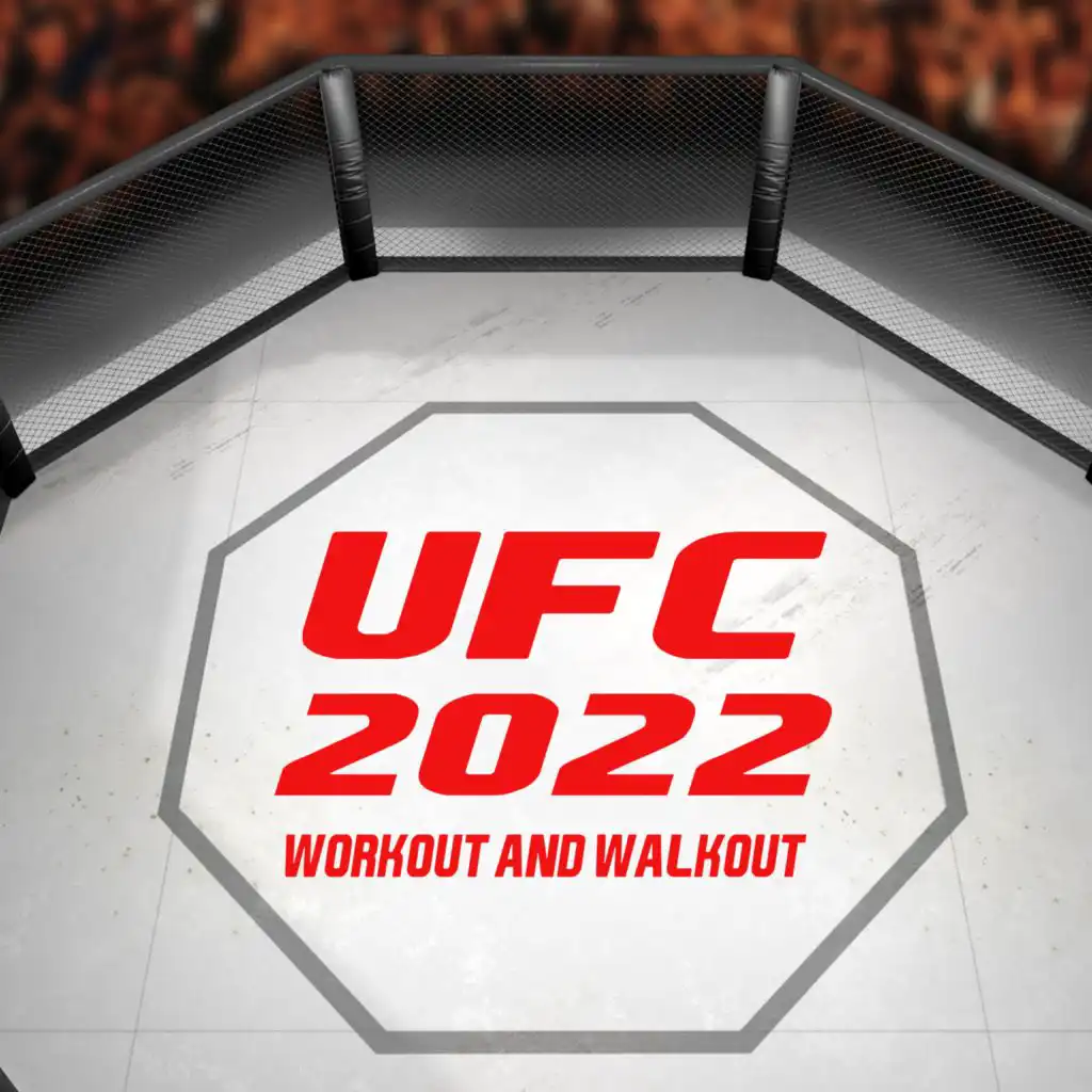 UFC 2022 (Workout & Walkout) (Inspired)