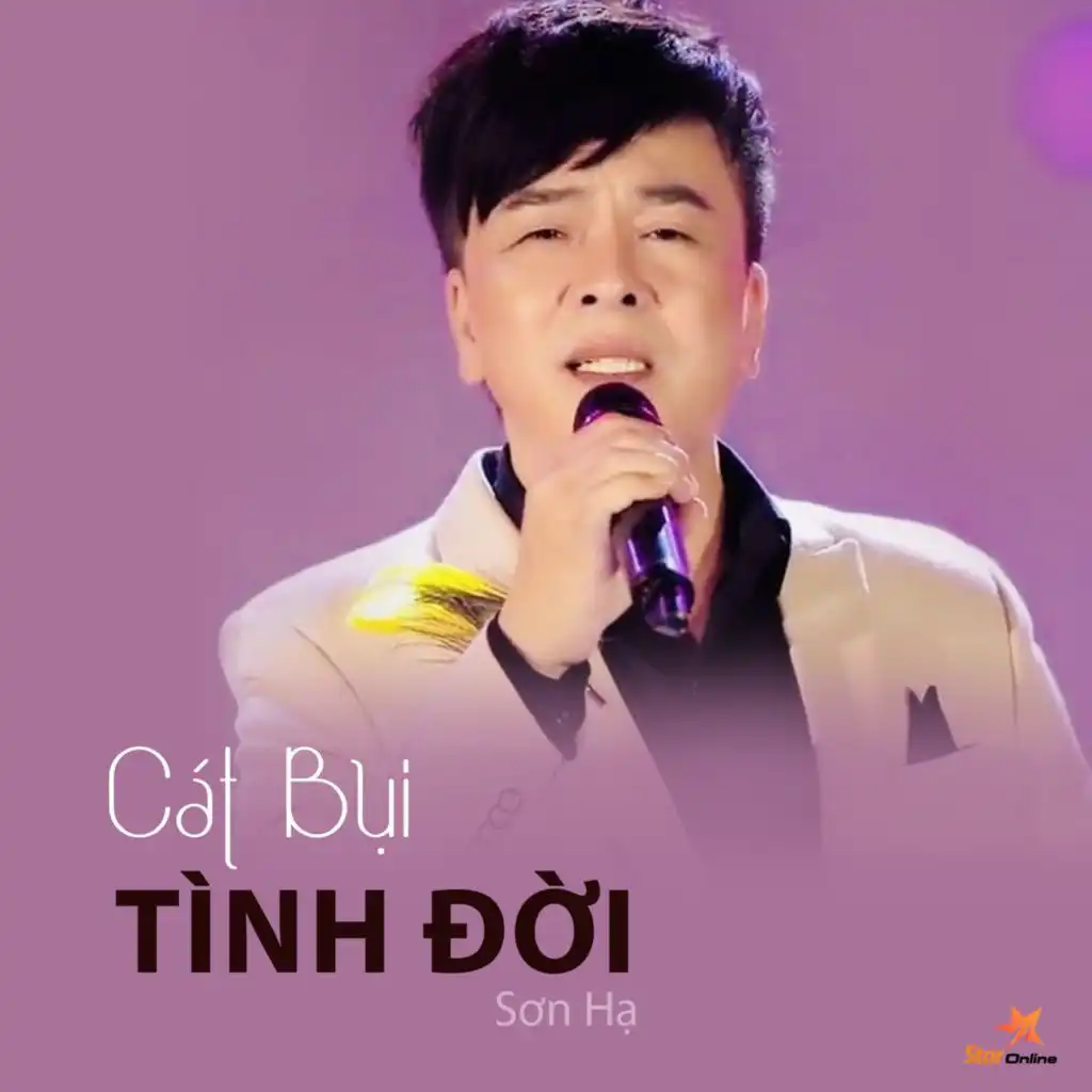 Cát Bụi Tình Đời (feat. Star Online)