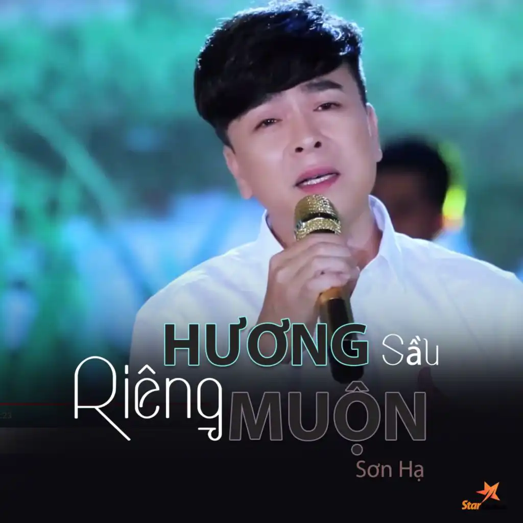 Hương Sầu Riêng Muộn (feat. Star Online)