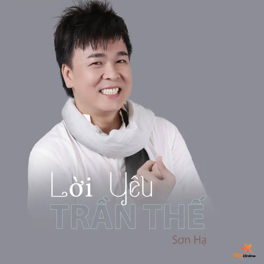 Lời Yêu Trần Thế (feat. Star Online)